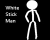 White Stick Man