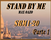 Stand By Me -MaxOazo P1