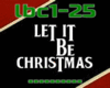 Let It Be Christmas