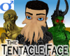 Tentacle Face -MensAk +V