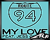[Alf]My Love - Route 94