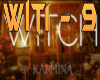 C- Karmina - WITCH