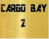 Cargo Bay 2 Sign