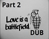 Love is Battlefield DUB