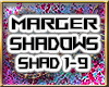 *HWR* Marger Shadow