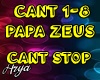Papa Zeus  Cant Stop