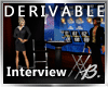 *B* Drv TV Interview Set