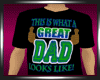 Greatest Dad Tshirt