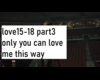 love15-18 part3
