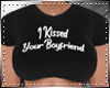 I Kissed Your Boyfriend