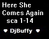 Here She Comes Again