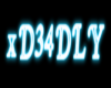 xD34DLY Rave Neon Sign