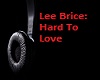 Hard To Love/Lee Brice