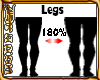 *ED* Scaler Legs 180%
