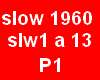 slows 1960   P1