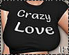 Crazy Love Black Top