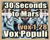 30 Sec. to Mars Vox Popu