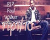 R.I.P  Paul Walker 1