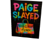Slayed PaIGE