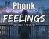 This Feeling - Slowed