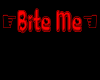 Bite me 