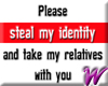 Steal my identity -stkr