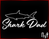 :N: Shark Dad