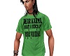 Green, Dear Karma T-men-