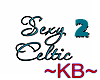 ~KB~ Sexy Celtic2