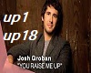 Josh Groban-You Raise Me
