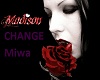 Change - Miwa Part 2