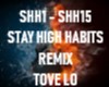 Stay high habits-tove lo