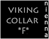 (Na)Viking Collar *F*