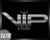 [LWR] VIP Club Sign