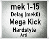 Mega Kick