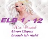 Einen Lügner brauch ich