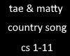 TAE & MATTY COUNTRY SONG