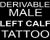 Tattoo Calf Male L