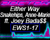 Either Way, Snakehips