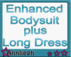 ~A~ Enhanced Long Dress