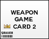 Weapon Game Card 2