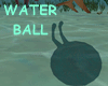 WATER BALL