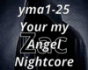 Your My Angel Nightcore