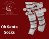 Oh Santa Socks