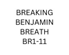 BREK BEN BREATH