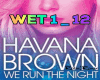 WE RUN THE NIGHT:HAVANA