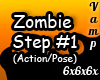 Zombie Step #1(Action)