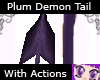 Plum Demon Tail/Actions