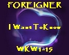 Foreigner - I WantToKnow