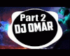 DJ Omar part 2 [Mix]